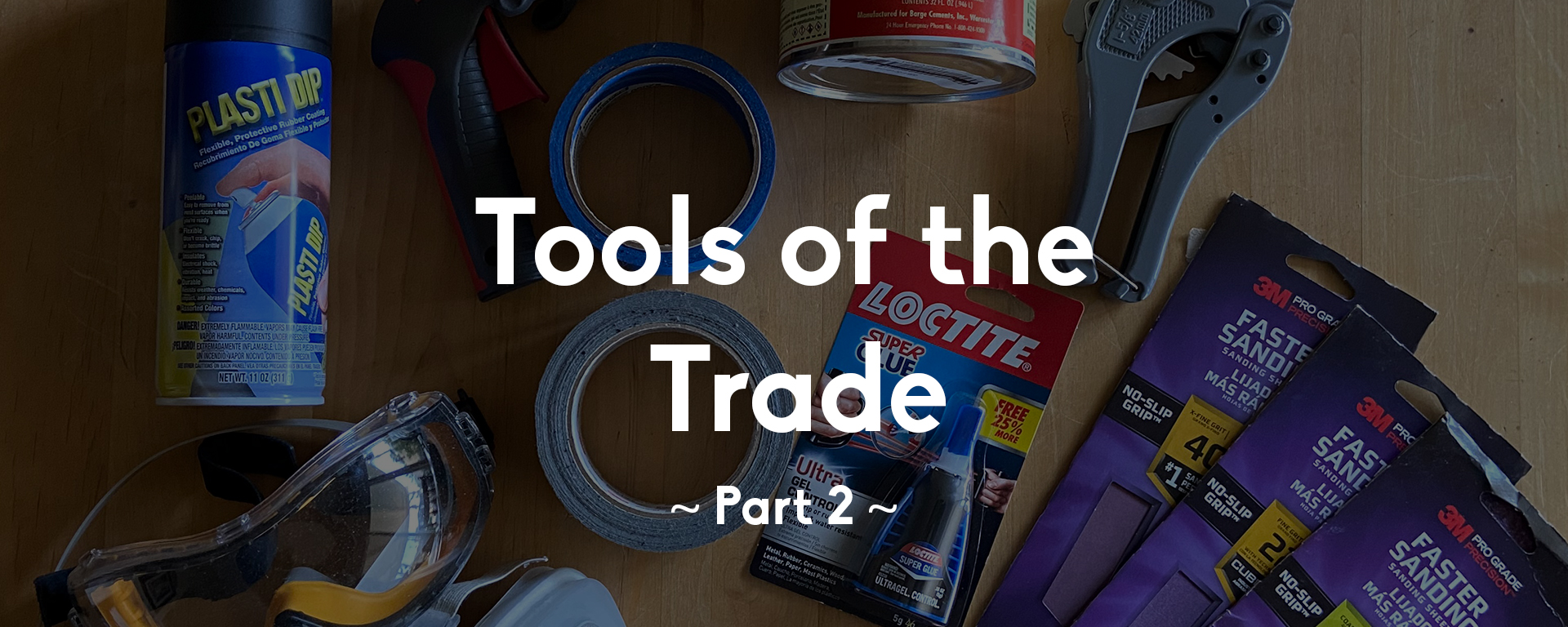 Tools of the Trade p.2 [Workshop]